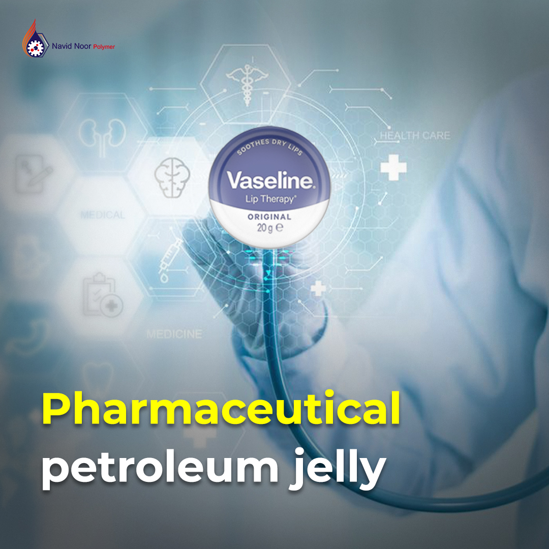 pharmaceutical petroleum jelly